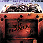 Bachman Turner Overdrive - Not Fragile CD