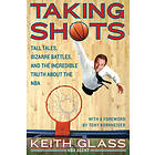 Keith Glass: Taking Shots