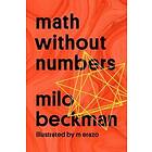 Milo Beckman: Math Without Numbers