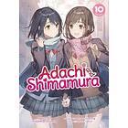 Hitoma Iruma: Adachi and Shimamura (Light Novel) Vol. 10