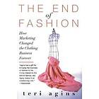 Teri Agins: The End of Fashion