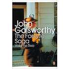 John Galsworthy: The Forsyte Saga Vol 2: 'White Monkey' , 'Silver Spoon' 'Swan Song'