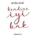 Arda Erel: Kendine Iyi Bak
