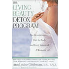 Ann Louise Gittleman, Ann Castro: The Living Beauty Detox Program
