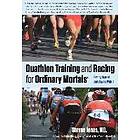 Steven Jonas: Duathlon Training and Racing for Ordinary Mortals (R)