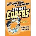 Gene Luen Yang: Secret Coders: Robots &; Repeats