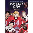 Misty Wilson: Play Like a Girl