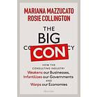 Mariana Mazzucato, Rosie Collington: Big Con