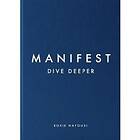 Roxie Nafousi: Manifest: Dive Deeper