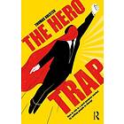Thomas Kolster: The Hero Trap