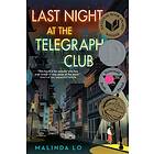 Malinda Lo: Last Night At The Telegraph Club