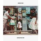 Gordon Parks, Peter W Kunhardt Jr, Michal Raz-Russo: Gordon Parks: Segregation Story. Expanded edition