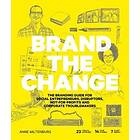 Anne Miltenburg: Brand the Change