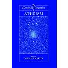 Michael Martin: The Cambridge Companion to Atheism