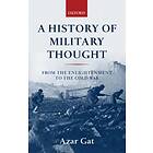 Azar Gat: A History of Military Thought