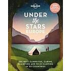 Lonely Planet: Lonely Planet Under the Stars Europe