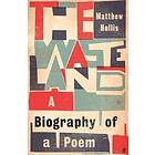 Matthew Hollis: The Waste Land