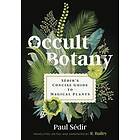 Paul Sedir: Occult Botany