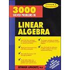 Seymour Lipschutz: 3,000 Solved Problems in Linear Algebra
