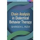 Shireen L Rizvi: Chain Analysis in Dialectical Behavior Therapy