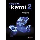 Anders Henriksson, Annika Johansson, Erik Zetterberg: Syntes Kemi 2, elevbok