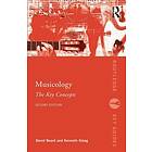 David Beard, Kenneth Gloag: Musicology: The Key Concepts