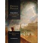 Dennis Prager: The Rational Bible: Exodus