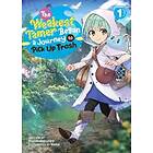 Honobonoru500: The Weakest Tamer Began a Journey to Pick Up Trash (Light Novel) Vol. 1