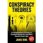 Jamie King: Conspiracy Theories