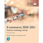 Kenneth C Laudon: E-Commerce 2021-2022: Business, Technology and Society, Global Edition