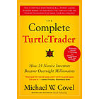 Michael W Covel: The Complete TurtleTrader