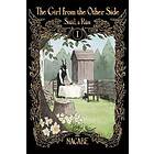 Nagabe: The Girl From the Other Side: Siuil, a Run Deluxe Edition I (Vol. 1-3 Hardcover Omnibus)