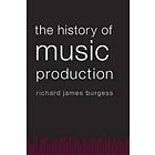 Richard James Burgess: The History of Music Production