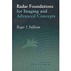 Roger J Sullivan: Radar Foundations for Imaging and Advanced Concepts