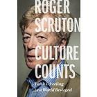 Roger Scruton: Culture Counts