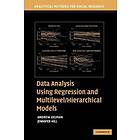 Andrew Gelman: Data Analysis Using Regression and Multilevel/Hierarchical Models