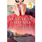 Chanel Cleeton: Next Year In Havana
