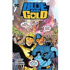 Dan Jurgens, Ryan Sook: Blue &; Gold