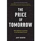 Jeff Booth: The Price of Tomorrow