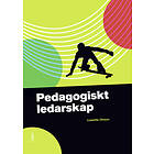 Liselotte Ohlson: Pedagogiskt ledarskap