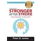 Peter G Levine: Stronger After Stroke