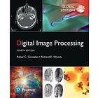 Rafael C Gonzalez: Digital Image Processing, Global Edition