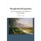 Wallace Chafe: Thought-based Linguistics