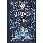 Leigh Bardugo: Shadow and Bone