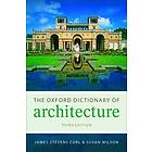 James Stevens Curl: The Oxford Dictionary of Architecture