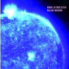 Breathless - Blue Moon CD