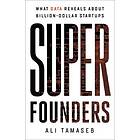 Ali Tamaseb: Super Founders