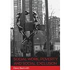 Dave Backwith: Social Work, Poverty and Exclusion