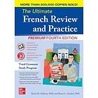 David Stillman: The Ultimate French Review and Practice, Premium Fourth Edition