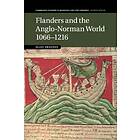 Eljas Oksanen: Flanders and the Anglo-Norman World, 1066-1216